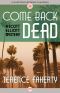 [Scott Elliott Mystery 02] • Come Back Dead